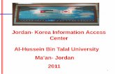 Jordan- Korea Information Access Center Al …api.ning.com/files/EaBpbgf1JUbOBaJKy-iDKHfW0XmFhrsb*NshG...Jordan- Korea Information Access Center Al-Hussein Bin Talal University 2011