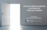 Common Misconceptions and Myths of Fiduciary Liability Cole and Karen Graham.pdf · Common Misconceptions and Myths of Fiduciary Liability ... • Actuarial Insolvency • Conversion
