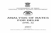 ANALYSIS OF RATES FOR DELHI - CPWDcpwd.gov.in/publication/AR1-Final.pdf · ANALYSIS OF RATES FOR DELHI (V0L.1) 2007 ... New Delhi. Photocopying of this book is strictly prohibited