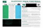 SLIPPERY ROCK FOOTBALL - Cloud Object Storage ROCK FOOTBALL ROCK ... 11/5 combined score of 215-80 and an average margin of 22 points per game ... one score in the receiving game and