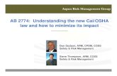 AB 2774: Understanding the new Cal/OSHA law and how to ... 2774 - Understanding the new Cal … · AB 2774: Understanding the new Cal/OSHA ... Critics of Cal/OSHA claim far too many