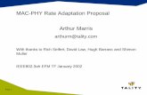 MAC-PHY Rate Adaptation Proposal Arthur Marris - IEEE …grouper.ieee.org/groups/802/3/efm/public/jan02/marris_1_0102.pdf · MAC-PHY Rate Adaptation Proposal Arthur Marris ... •
