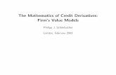 The Mathematics of Credit Derivatives: Firm’s Value …pages.stern.nyu.edu/~igiddy/ABS/abnamro/04FirmsValue.pdf · The Mathematics of Credit Derivatives: Firm’s Value Models ...