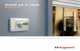 Solid as a rock Soliroc - Legrand as a rock Soliroc ... 778 11 778 25 778 74 697 95 802 51 778 11 778 51 + + Passage lighting - IK 10 - IP 55 1 778 67 For lighting a staircase, etc