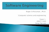 Roger S.Pressman , Ph.D. Computer science and engineering Team …dslab.konkuk.ac.kr/Class/2010/10SE/Team Project/B/1... ·  · 2012-09-13Roger S.Pressman , Ph.D. Computer science