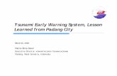 Tsunami Early Warning System, Lesson Learned from … · Tsunami Early Warning System, Lesson Learned from Padang City March 05, ... Early-detection result ... SEARCH INFORMATION