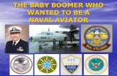 THE BABY BOOMER WHO WANTED TO BE A NAVAL …web.mst.edu/~rogersda/military_service/Rogers-Military-Career.pdf · THE BABY BOOMER WHO WANTED TO BE A ... Doolittle’s 8th Air Force