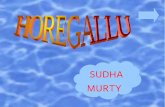 SUDHA MURTY - WordPress.com · SUDHA MURTY. SUDHA MURTY. ... Author , Sudha Murty Grangfather Ratna Horegallu Banyan tree Silent Characters ... She tells the story of a