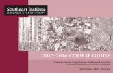2015-2016 COURSE GUIDE - Southeast Institute COURSE GUIDE ... in Transactional Analysis and Redecision Therapy ... integrating the approaches of Transactional Analysis, Gestalt, Redecision