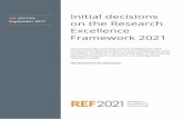 Initial decisions on the Research Excellence Framework 20212021/downloads/REF2017_01.pdf · To provide benchmarking information and ... To provide a rich evidence base to inform strategic
