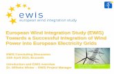 European Wind Integration Study (EWIS) Towards a ...wind-integration.eu/downloads/library/EWIS-Concluding-Discussion... · European Wind Integration Study (EWIS) Towards a Successful