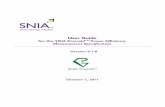 User Guide for the SNIA Emerald™ Power Efficiency ... Guide for the SNIA EmeraldTM Power Efficiency Measurement Specification V1.0 1. 2011 STORAGE NETWORKING INDUSTRY ASSOCIATION