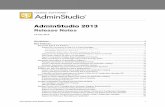 AdminStudio 2013 Release Notes - Novell · AdminStudio 2013 Release Notes ADM-2013-RN5 1 ... to-day packaging operations. ... Note • In AdminStudio 2013, the App-V 5.x with AdminStudio