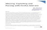 Abusing, Exploiting and Pwning with Firefox Add-ons-exploiting... · Learn | Contribute | Share 1 Abusing, Exploiting and Pwning with Firefox Add-ons ... • Xenotix Session Stealer