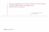 Keysight U1271A/U1272A Handheld Digital Multimeterliterature.cdn.keysight.com/litweb/pdf/U1271-90000.pdf · Keysight U1271A/U1272A Handheld Digital Multimeter User’s Guide. ...
