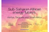 Sub-Saharan African energy futures · Sub-Saharan African energy futures: Kenya, ... socio-cultural dimensions to this rapidly unfolding transition in ... Mission: Develop green ...