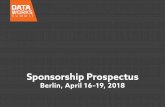 Sponsorship Prospectus - dataworkssummit.com · are ready, willing, and able to solve data challenges and ... Event by refunding the Total Sponsorship Fee paid if Organizer, in its