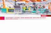 DUPONT ZYTEL AND MINLON NYLON RESINS€¦ · 1 1. PROCESSING GUIDELINE SUMMARY Zytel® PA thermoplastic polyamide resins and other DuPont thermoplastic resins may be processed on