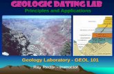 GEOLOGIC DATING LAB - Geoscirocks · GEOLOGIC DATING LAB ... Use of stratigraphic principles and fossils Cheap. 2) Absolute Dating ... Application of Relative Dating Principles to
