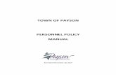 TOWN OF PAYSON PERSONNEL POLICY MANUAL · PERSONNEL POLICY MANUAL ... 2.3.3 Promotional/Transfer Examinations 2‐4 2.4 ... 6.8.5 Consequences of Refusal 6‐18 6.8.6 ...