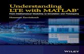 UNDERSTANDING LTE WITH MATLAB® - download.e …download.e-bookshelf.de/.../0000/8391/82/L-G-0000839182-000288570… · UNDERSTANDING LTE WITH MATLAB® FROM MATHEMATICAL MODELING