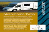 Motorhome Tyres And Your Safety - Motorcaravanning.com · Motorhome Tyres And Your Safety Tyres are the only parts of the motorhome which are in contact with the road. Safety in acceleration,