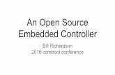 An Open Source Embedded Controller - coreboot · Embedded Controller ... At every* cold boot/reset of the EC 1. ... Software Sync is an optimization to avoid doing this on the EC