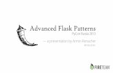 Advanced Flask Patterns - About Pocoomitsuhiko/AdvFlaskPatterns.pdf · Advanced Flask Patterns PyCon Russia 2013 — a presentation by Armin Ronacher @mitsuhiko