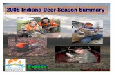 2008 Deer Season Summary - IN.gov · Early Archery harvest and B. Late Archery harvest composition in 2008 - 6 - The firearms season harvest of 86,454 deer was an increase of over