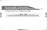 STAGE PIANO Owner’s Manual -  · PDF filestage piano owner’s manual pitch bend perform. metronome accomp melody 1 melody 2 melody 3 melody 4 melody 5 ... piano voice style 07