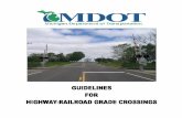 Traffic Devices Guidelines - michigan.gov · INTRODUCTION . Traffic control systems for highway-railroad grade crossings include all signs, traffic signals, railroad warning devices,