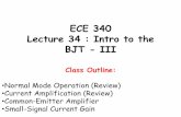 ECE 340 Lecture 34 : Intro to the BJT - IIItransport.ece.illinois.edu/.../ECE340Lecture34-IntroBJT-III.pdf · ECE 340 Lecture 34 : Intro to the BJT - III Class Outline: •Normal