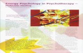 Energy Psychology in Psychotherapy - Psychology in Psychotherapy... · PDF fileEnergy Psychology in Psychotherapy - Molecular Healing by Russell Henderson MNCP Pg Dip Adv Dip CAPS