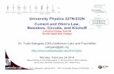 University Physics 227N/232N Current and Ohm’s Law ...toddsatogata.net/2014-ODU/2014-02-24-Lecture.pdf · So NO QUIZ this Friday! Prof ... 2014 ODU University Physics 227N/232N