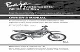 dr125 Dirt Bike - Baja Motorsports€¦ · DR125 Dirt bike at no charge. This warranty does not cover normal wear ... 125cc Ground clearance 197.8mm (7.08 inches) Spark plug DR8EA