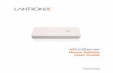 xPrintServer Home Edition User Guide - Lantronix · xPrintServer Home Edition User Guide . ... iPad, iPhone and other devices with iOS-enabled AirPrint applications for up to 2 network