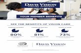 YOUR MEMBER BENEFITS SEE THE BENEFITS OF …€¦ · YOUR MEMBER BENEFITS SEE THE BENEFITS OF VISION CARE ... • Turnkey administrative and customer services • Total member ...