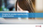 Changing the paradigm regarding health benefits incentivesinfo-hrconsulting.external.xerox.com/hubfs/Webinars/hrc_ppt... · Overview of current incentives ... Average of three years