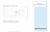VX36 Aerotech Fan - Munters · VX36 Aerotech Fan Manual for use and ... of line reactors is recommended to reduce voltage spikes and harmonic distortion. ... non-water based grease