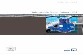 Submersible Motor Pumps - Global Fluidglobalfluid.co.in/Brochure/ksb/Dewatering Pumps/KRT Catlogue.pdf · The submersible motor pump KRT overcomes all the problems associated with