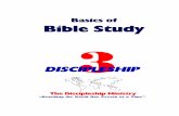 Basics of Bible Study  · PDF file3 The Discipleship Ministry “Reaching the World One Person at a Time” DISCIPLESHIP Basics of Bible Study