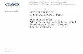 GAO-13-733, SECURITY CLEARANCES: Additional … · review federal tax compliance of clearance holders. There is no process to detect unpaid federal tax debts accrued after an individual