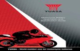 Motorcycle Battery Application and Specification Guide · Our permanently sealed VRLA battery never ... and YUASA’s YuMicron Battery meets them head-on. The high-tech, ... manufacturer's