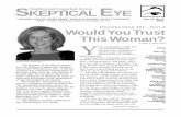 SKEPTICAL National Capital Area EYE - NCASfiles.ncas.org/eyes/SE-12.2.pdf · tic Ray Hyman, a psychologist and expert at the cold reading school of palm reading; and watching a tape