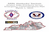 ARRL Kentucky Section - kcarconline.comkcarconline.com/misc/KYARES_plan2010.pdf · ARRL Kentucky Section Amateur Radio Emergency Service Emergency Communications Plan March 1, 2010