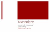 Marxism, Lecture 3, Ideology PDF - University of Cambridge · Marxism Lecture 3 – Ideology John Filling jf582@cam.ac.uk. Forces ... fiction of a contract. ... ‘Ideology, Racism,
