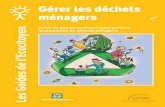 Gérer les déchets ménagers - environnement.wallonie.beenvironnement.wallonie.be/publi/education/Gerer_dechets_menagers.pdf · Conception et rédaction : Albert Zegels, DGRNE “Global