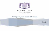 Employee Handbook - EthicsPoint€¦ · 6 | P a g e The Employee Handbook summarizes the employment policies and procedures applicable to personnel at Harcum College. Supervisors