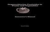 Organochlorine Pesticides in Fruits and Vegetablespesticideresearch.com/site/docs/PcideInstructor.pdf · Organochlorine Pesticides in Fruits and Vegetables ... Instructor’s Manual.