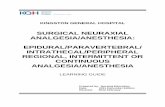 SURGICAL NEURAXIAL ANALGESIA/ANESTHESIA: … · kingston general hospital surgical neuraxial analgesia/anesthesia: epidural/paravertebral/ intrathecal/peripheral regional, intermittent
